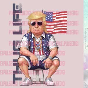 chillin life Trump 2024 png file sublimation design dtf design ready to print png file | chillin life Trump 2024 Digital File | Sublimation png