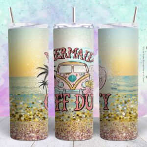 MERMAID OFF DUTY 20oz png file sublimation tumbler design | MERMAID OFF DUTY 20oz sublimation Digital File | Sublimation png